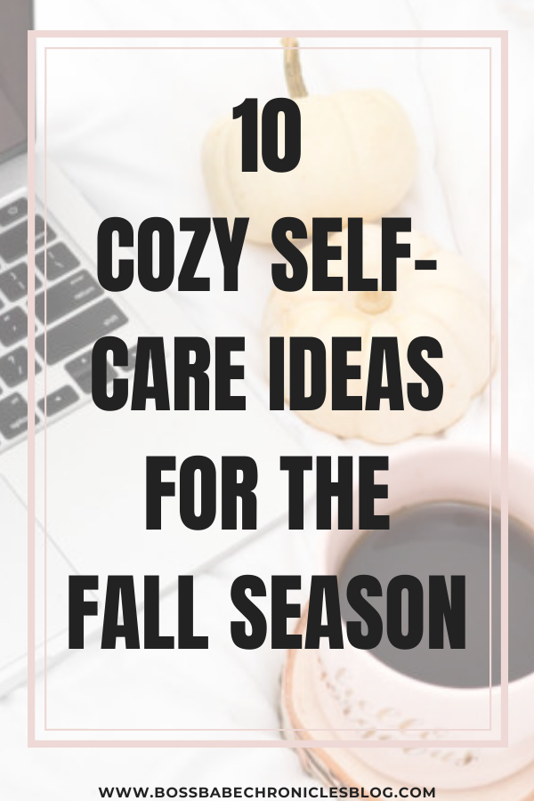 Cozy Self-Care Ideas