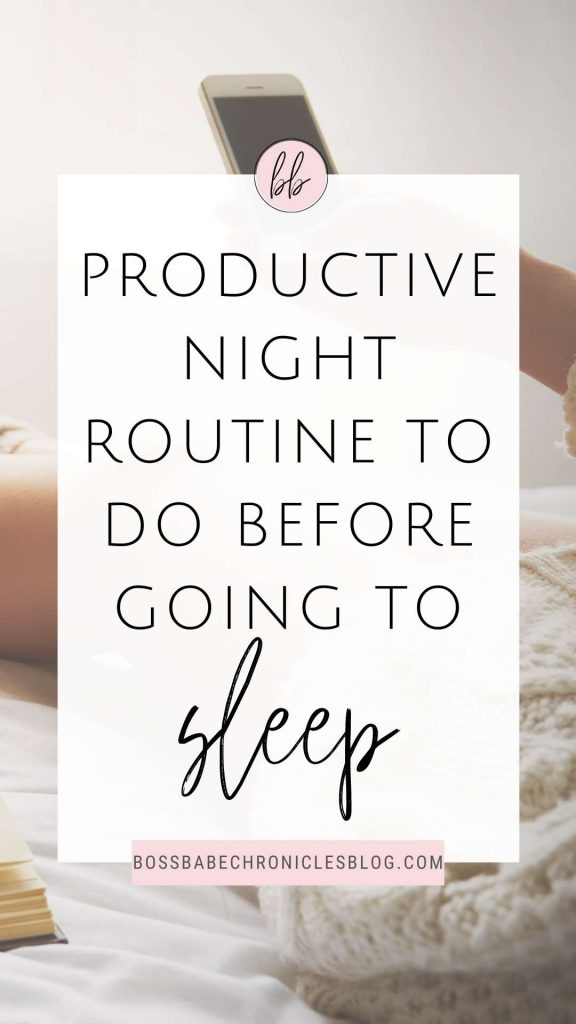 Productive Night Routine To Do Before Bed