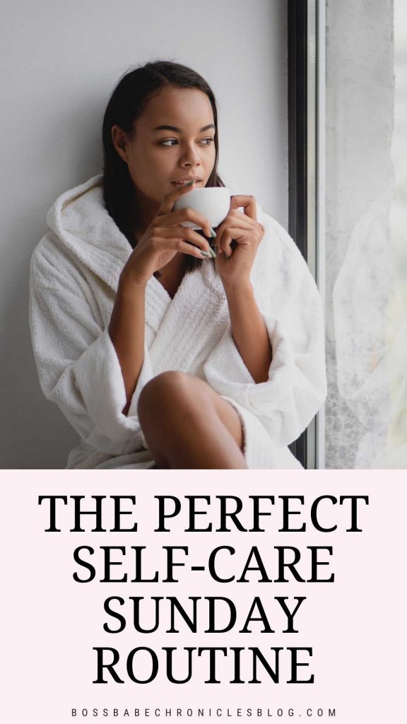 The perfect Sunday self-care routine.