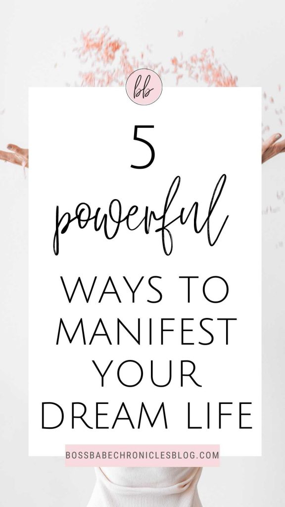 5 powerful ways to manifest anything you want