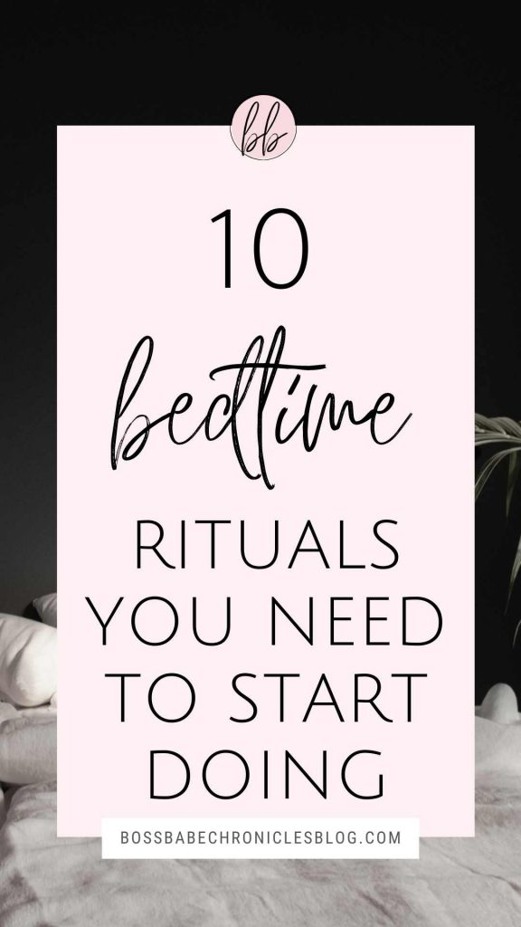 8 Things To Do Every Night Before Bed