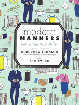 Modern Manners : Tools to Take You to the Top
