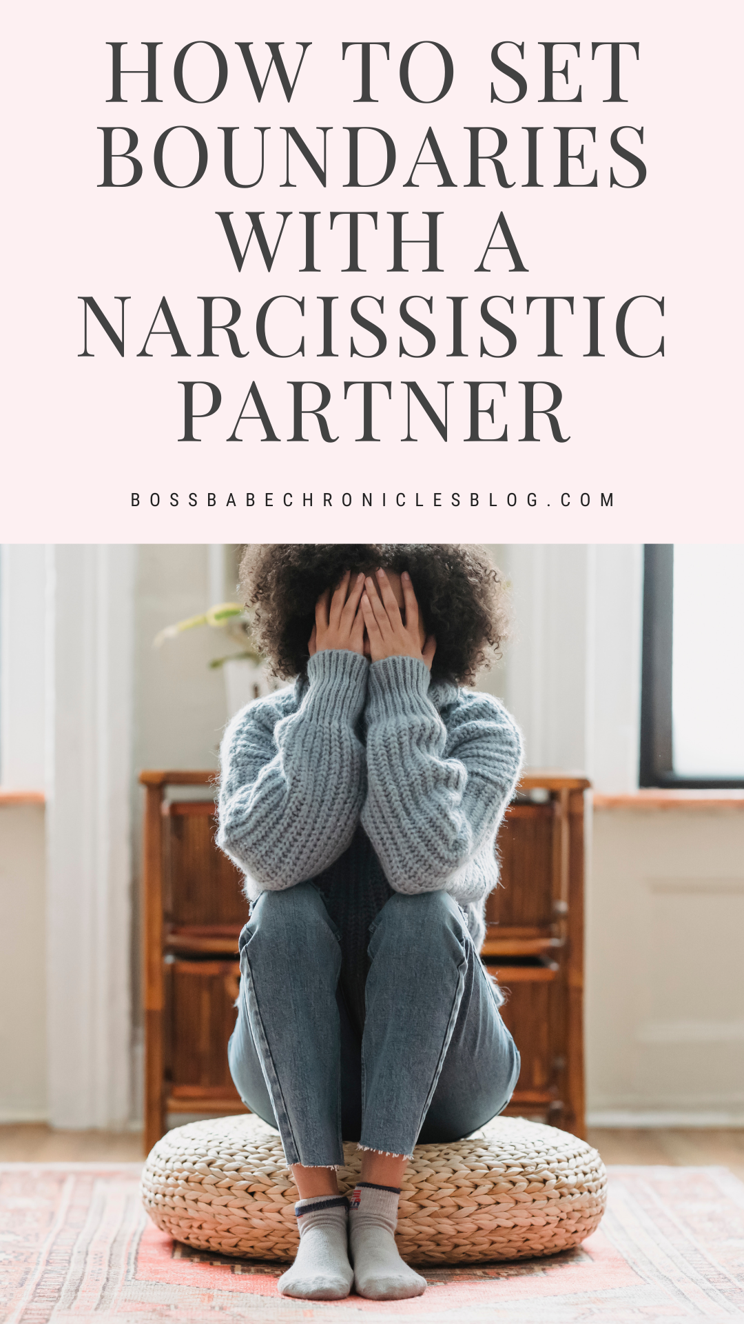 How to Set Boundaries with a Narcissistic Partner - Boss Babe Chronicles