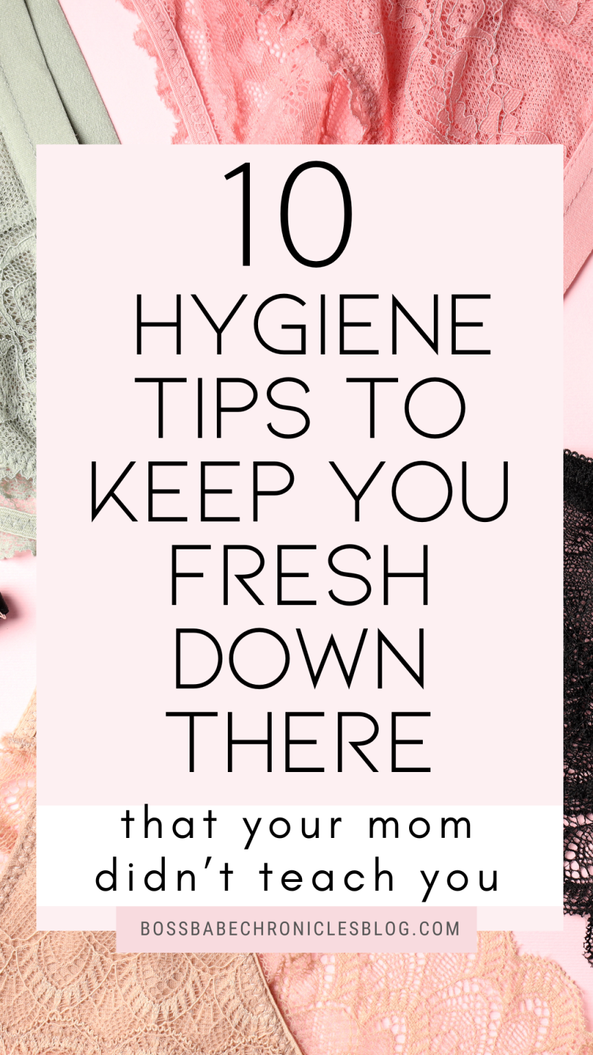 10 Best Feminine Hygiene Tips to Keep You Fresh Down There - Boss Babe ...